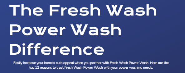 The Fresh Wash Power Wash Difference